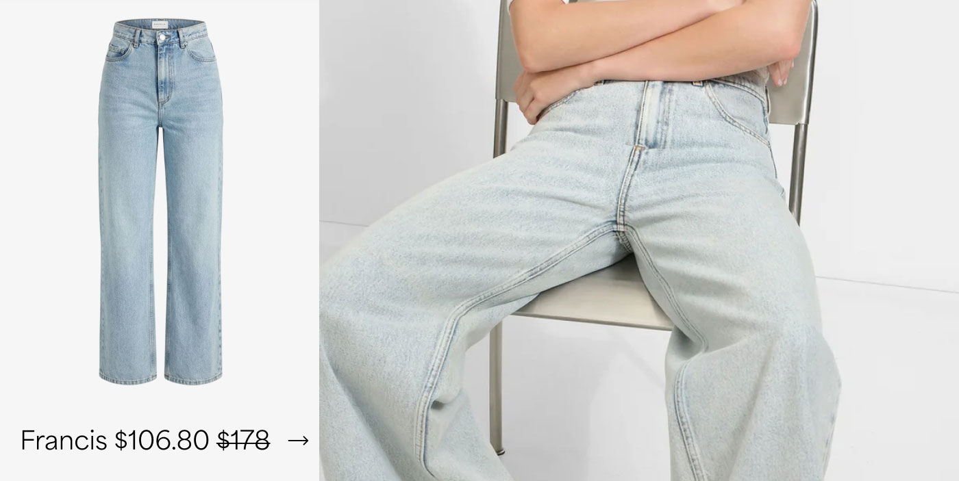 The Francis Jeans combine a high-rise waist with classic five-pocket detailing and relaxed legs, retailing for $106.80.