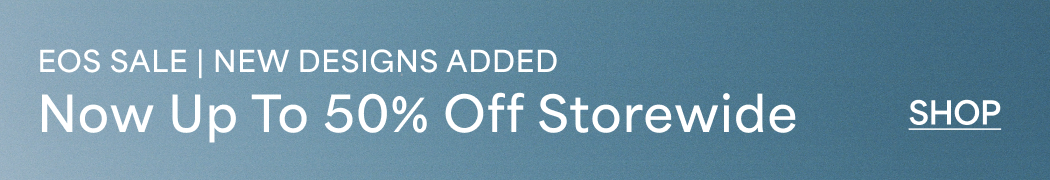 END OF SEASON SALE | NEW DESIGNS ADDED  NOW UP TO 50% OFF STOREWIDE SHOP