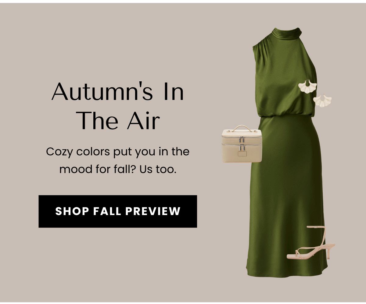 SHOP FALL PREVIEW