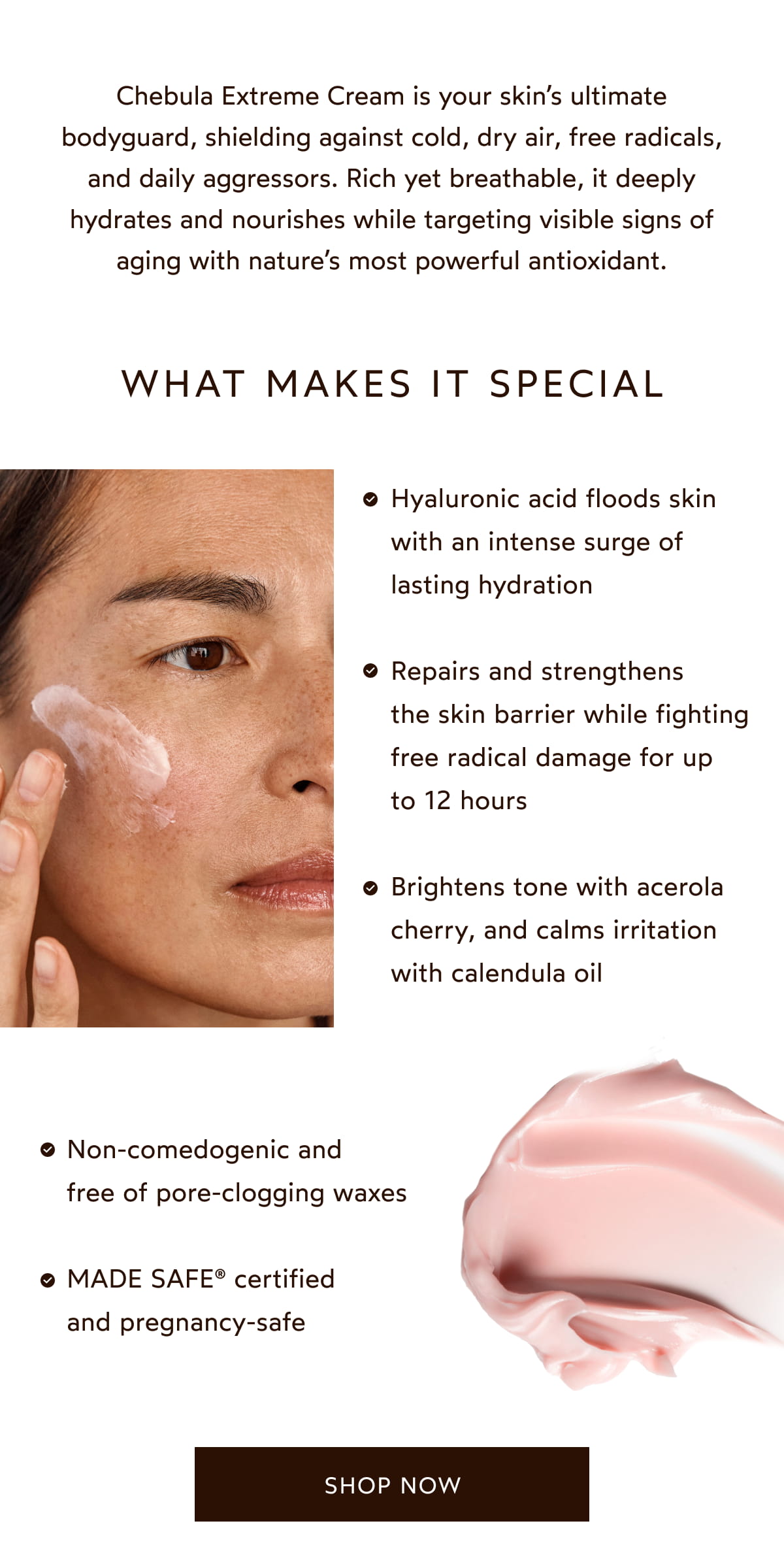 Chebula Extreme Cream is your skin’s ultimate bodyguard, shielding against cold, dry air, free radicals, and daily aggressors. Rich yet breathable, it deeply hydrates and nourishes while targeting visible signs of aging with nature’s most powerful antioxidant. [Click Here to Shop Now]