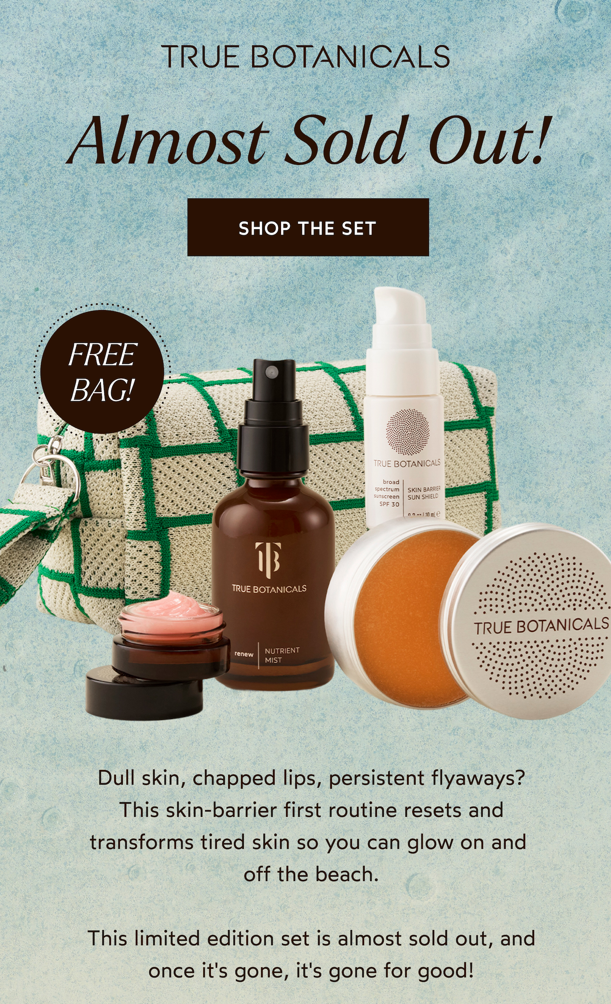 Almost Sold Out. Plus, Get a FREE Bag! [Click here to Shop The Set]