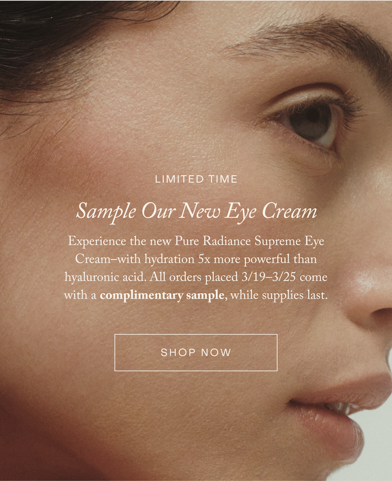 Get a free eye cream sample with every order from March 19-25