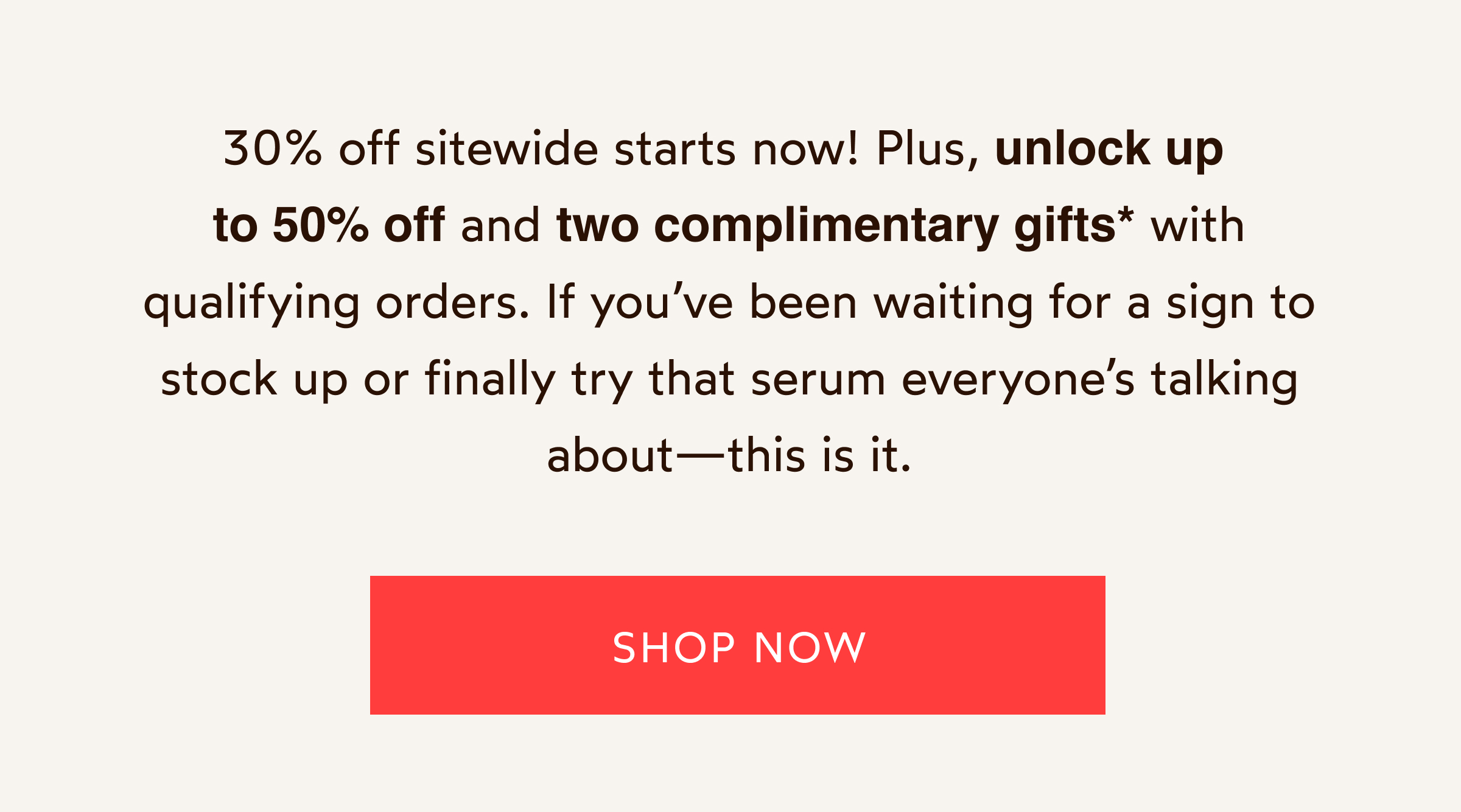 30% off sitewide starts now!