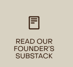 Read our Founder's Substack