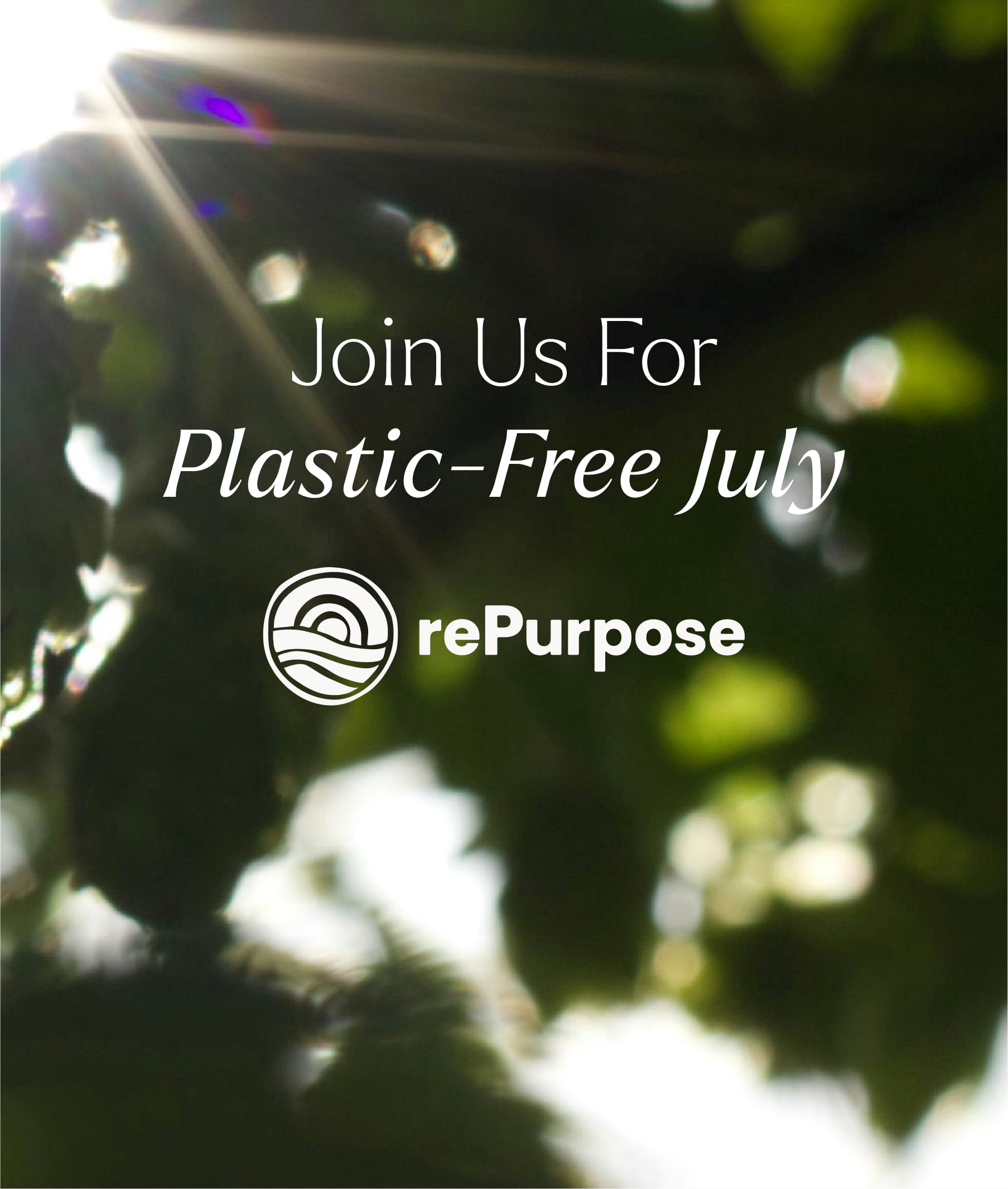 Join Us For Plastic-Free July