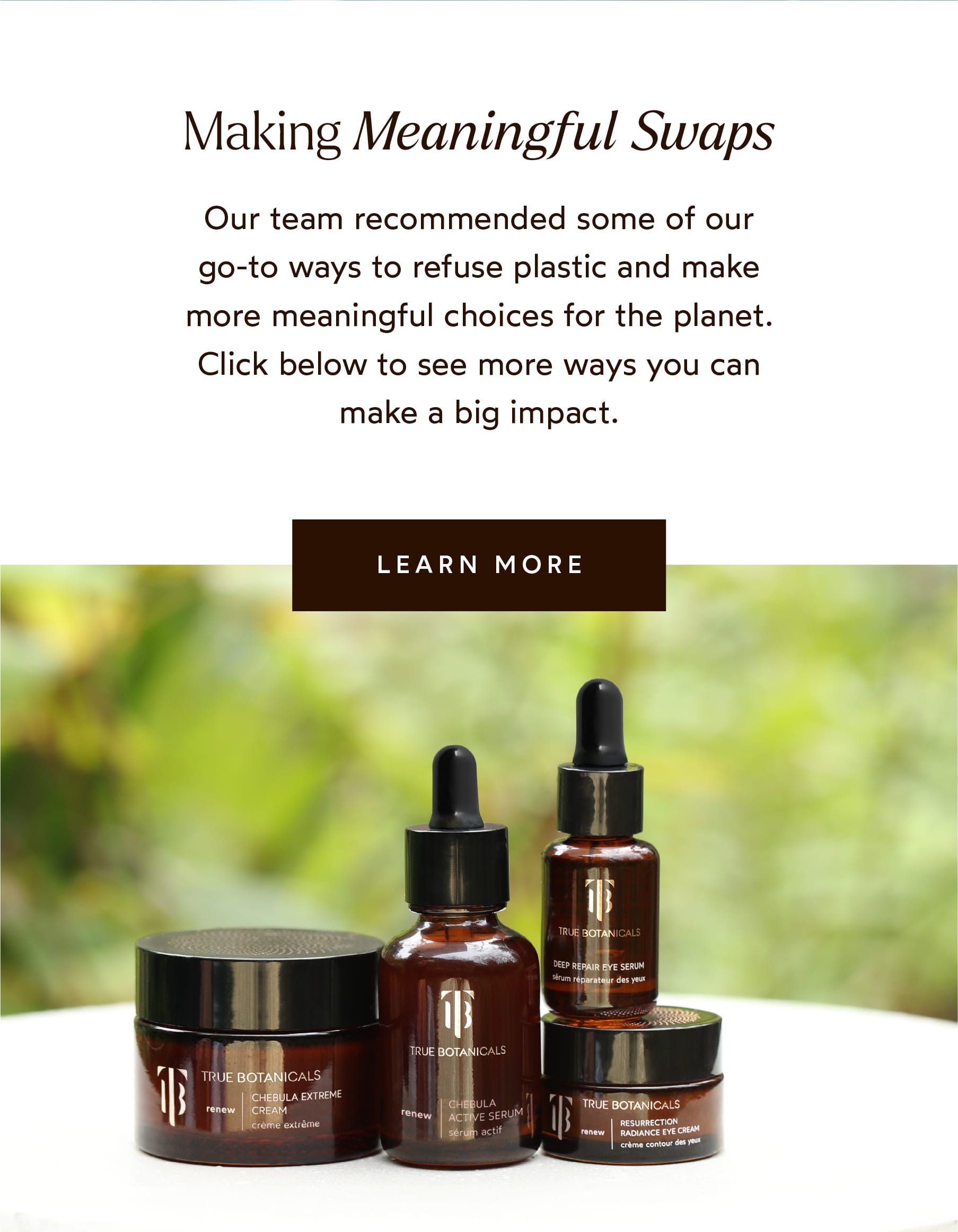 Making Meaningful Swaps | Our team recommended some of our go-to ways to refuse plastic.  [Click here to Learn More]