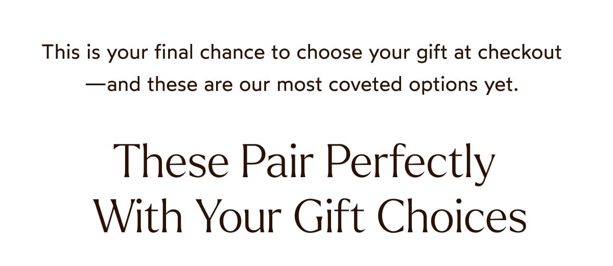 These Pair Perfectly With Your Gift Choices