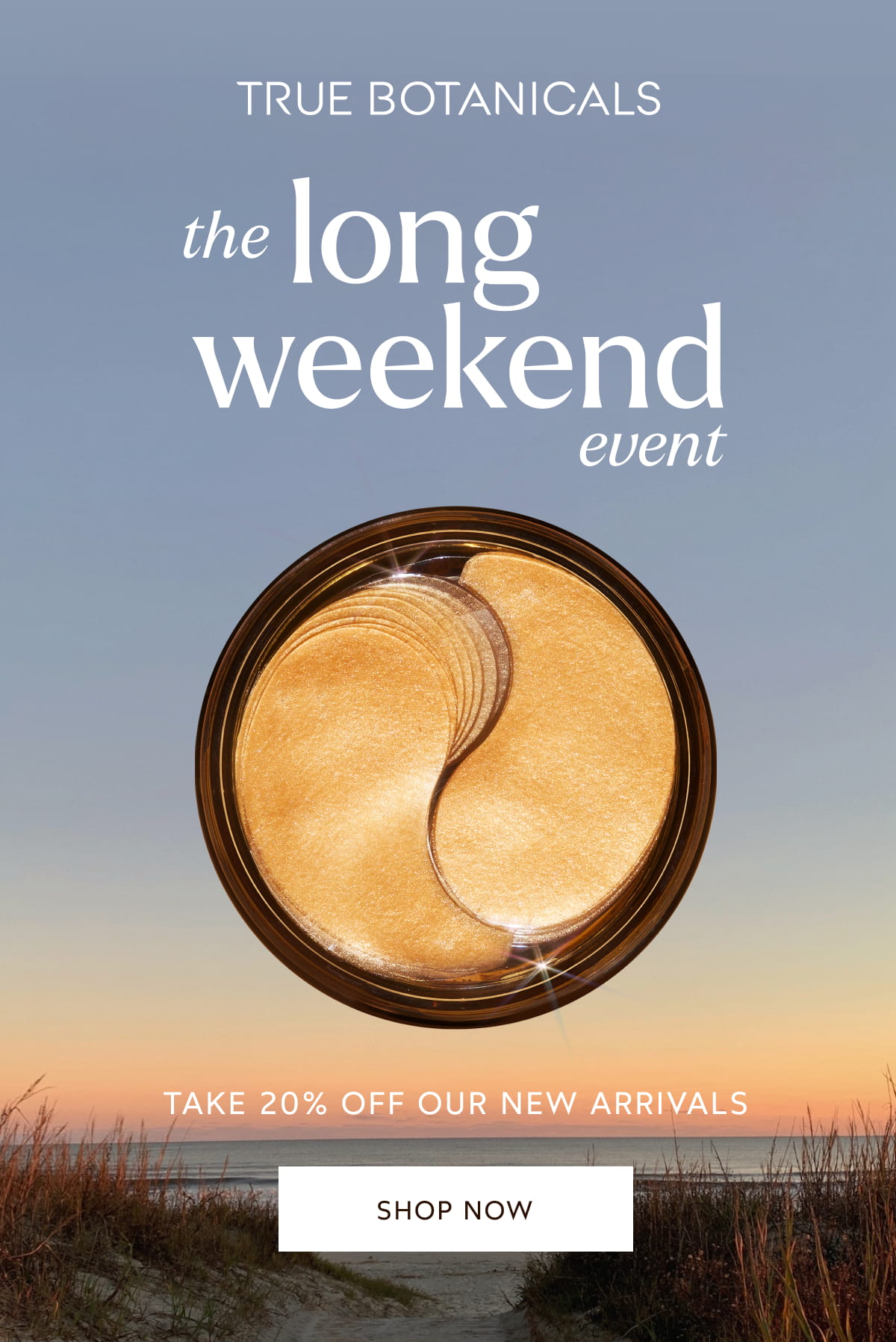 The Long Weekend Event [Click here to Shop Now]