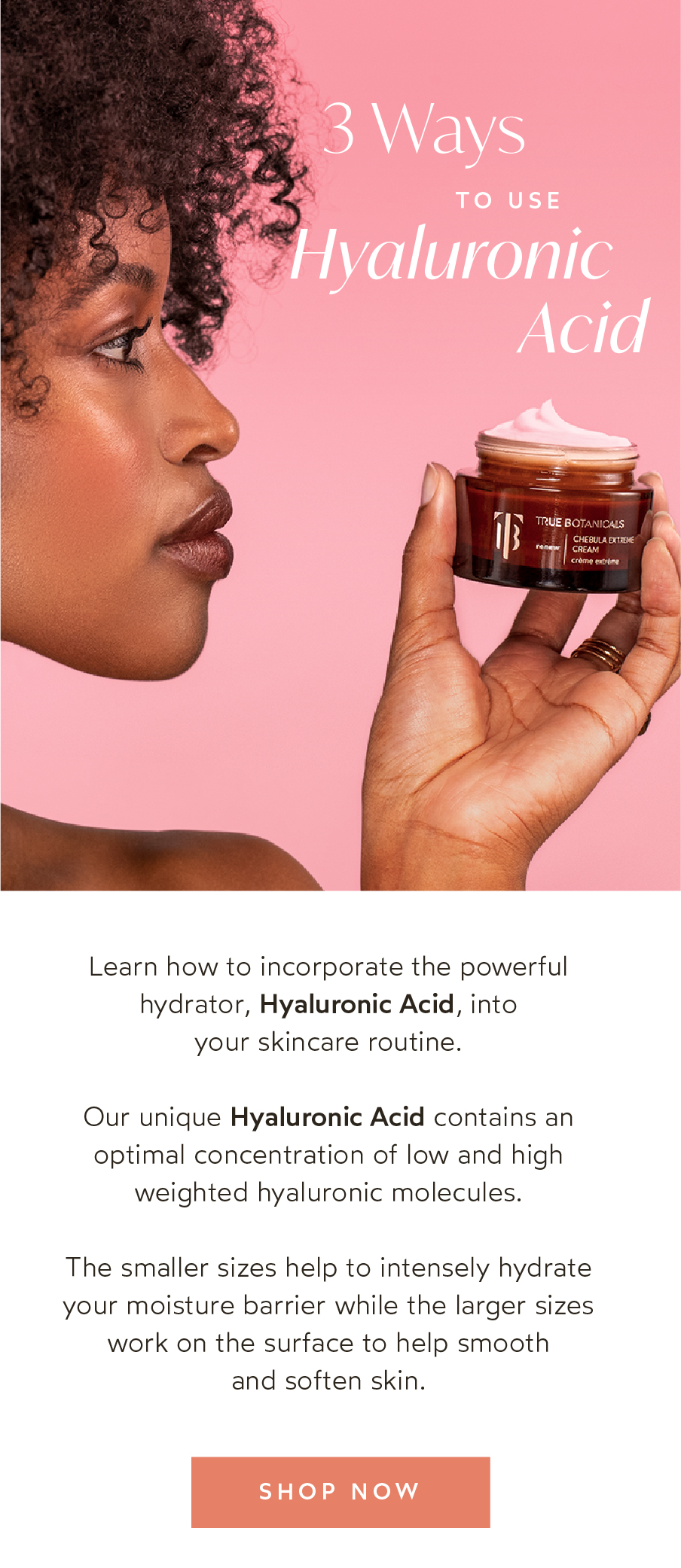 3 Ways To Use Hyaluronic Acid 💦 True Botanicals