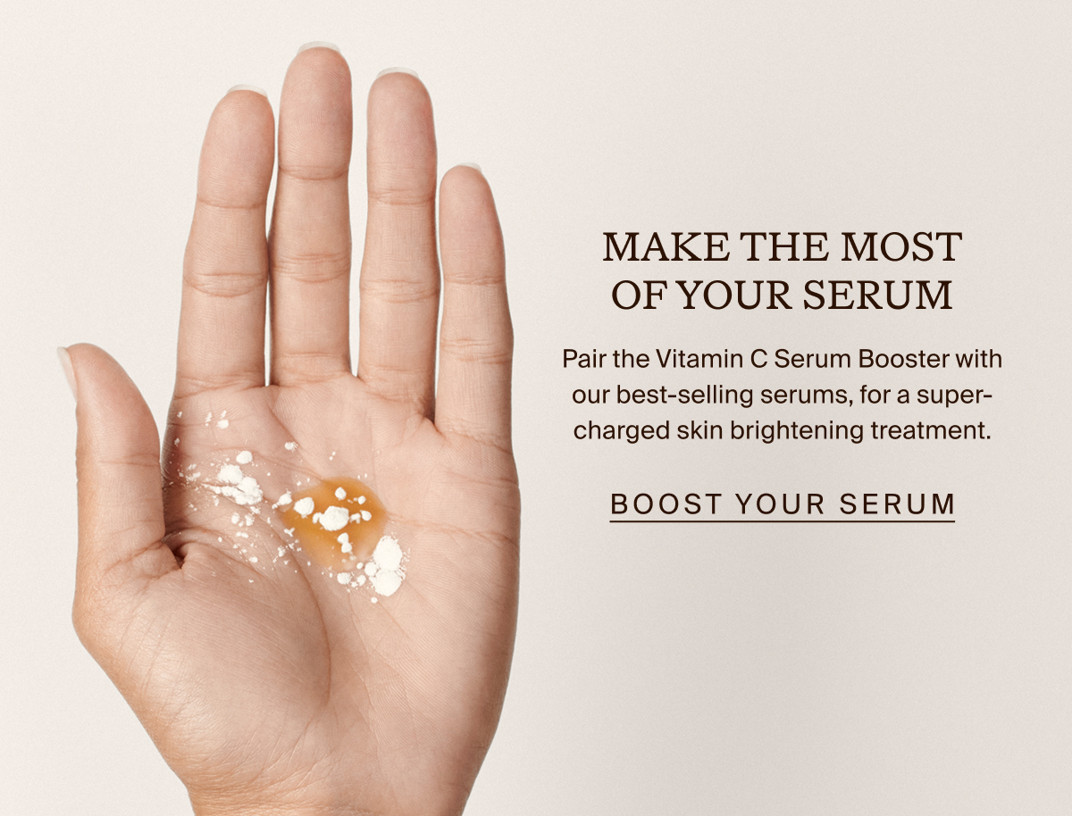 Boost Your Serum