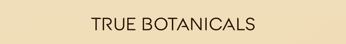 True Botanicals