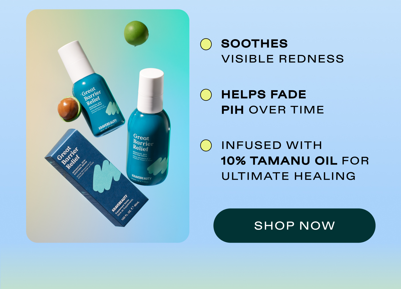 Soothes visible redness.  Helps fade PIH over time.  Infused with 10% Tamanu Oil for ultimate healing.  |  SHOP GREAT BARRIER RELIEF