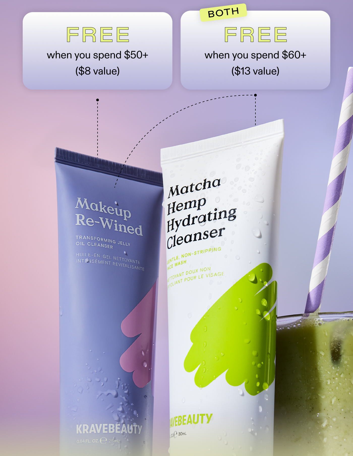 Spend $50+ for a FREE Mini Makeup Re-Wined Oil Cleanser. Spend $60+ to get BOTH a Mini Makeup Re-Wined Oil Cleanser + a Mini Matcha Hemp Hydrating Cleanser FREE