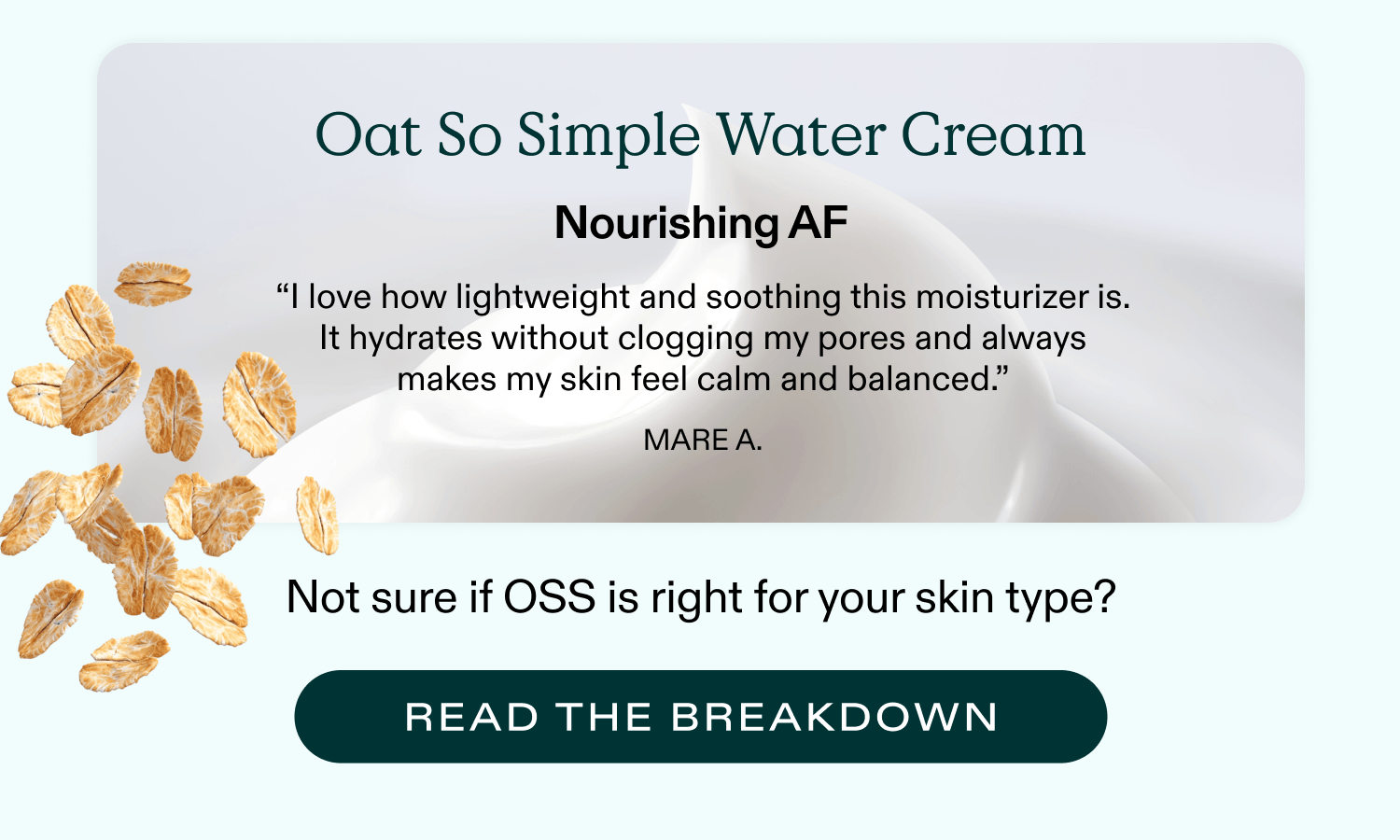 Not sure if OSS Is right for your skin type? Read the Breakdown!