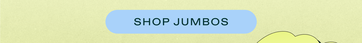Shop Jumbos