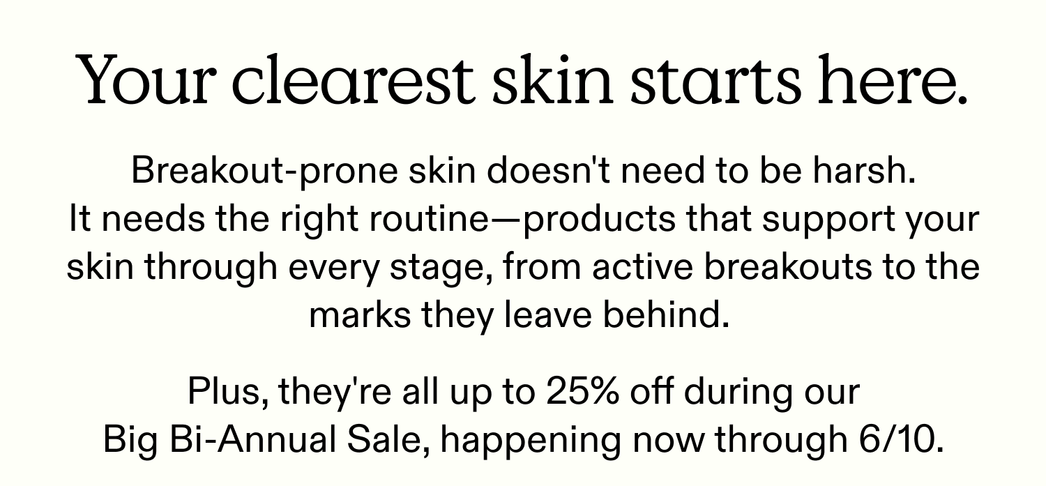 Your Clearest Skin Starts Here