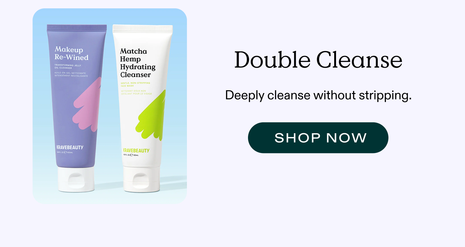 Double Cleanse
