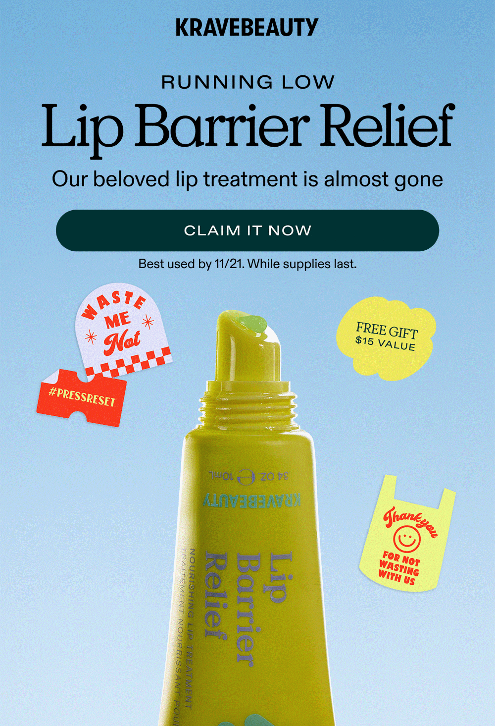 Running Low - Lip Barrier Relief is almost gone!