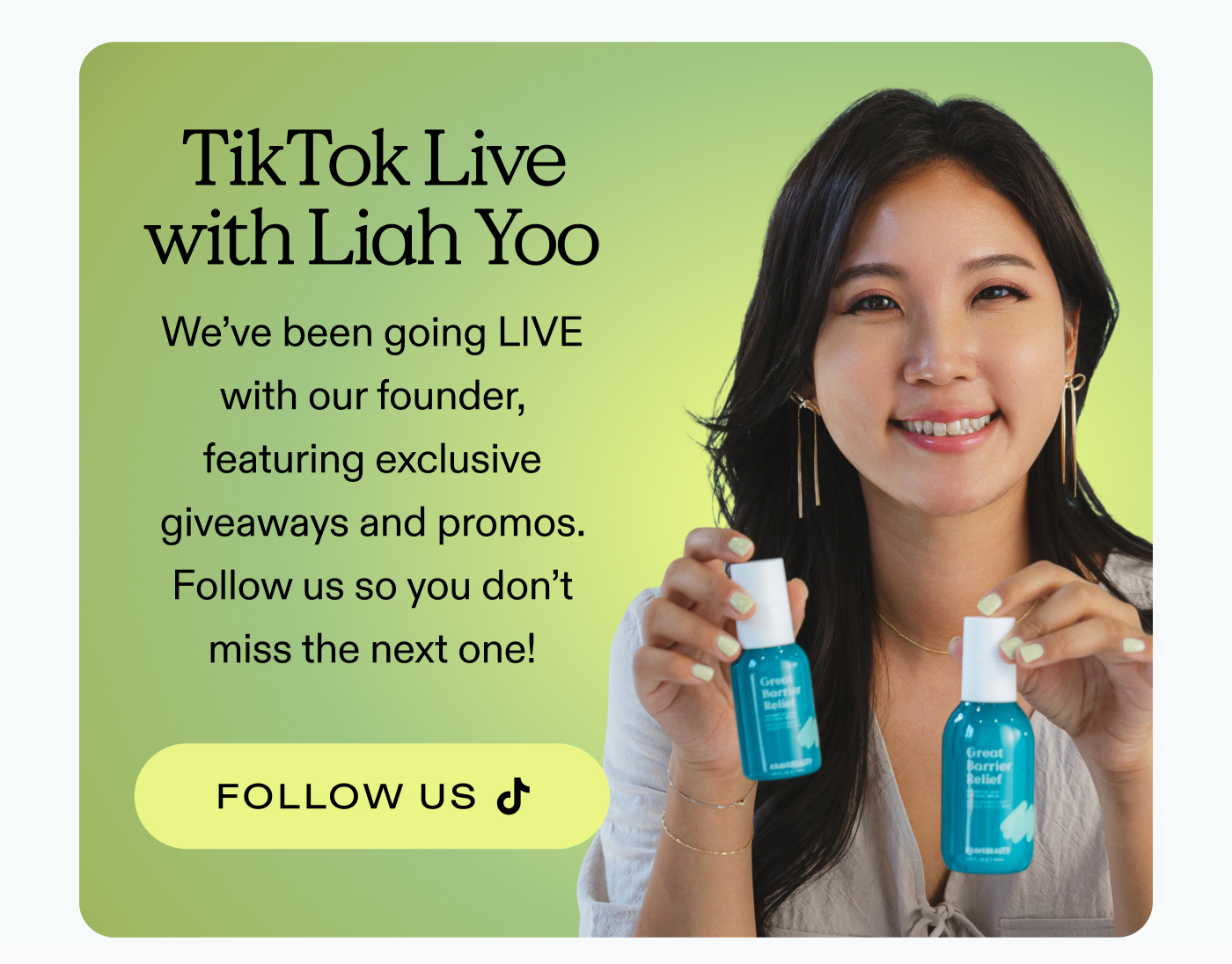 TikTok LIVE with Liah Yoo. We've been going LIVE with our founder, featuring exclusive giveaways and promos. Follow us so you don't miss the next one!  |  FOLLOW US ON TIKTOK