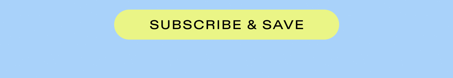 Subscribe & Save