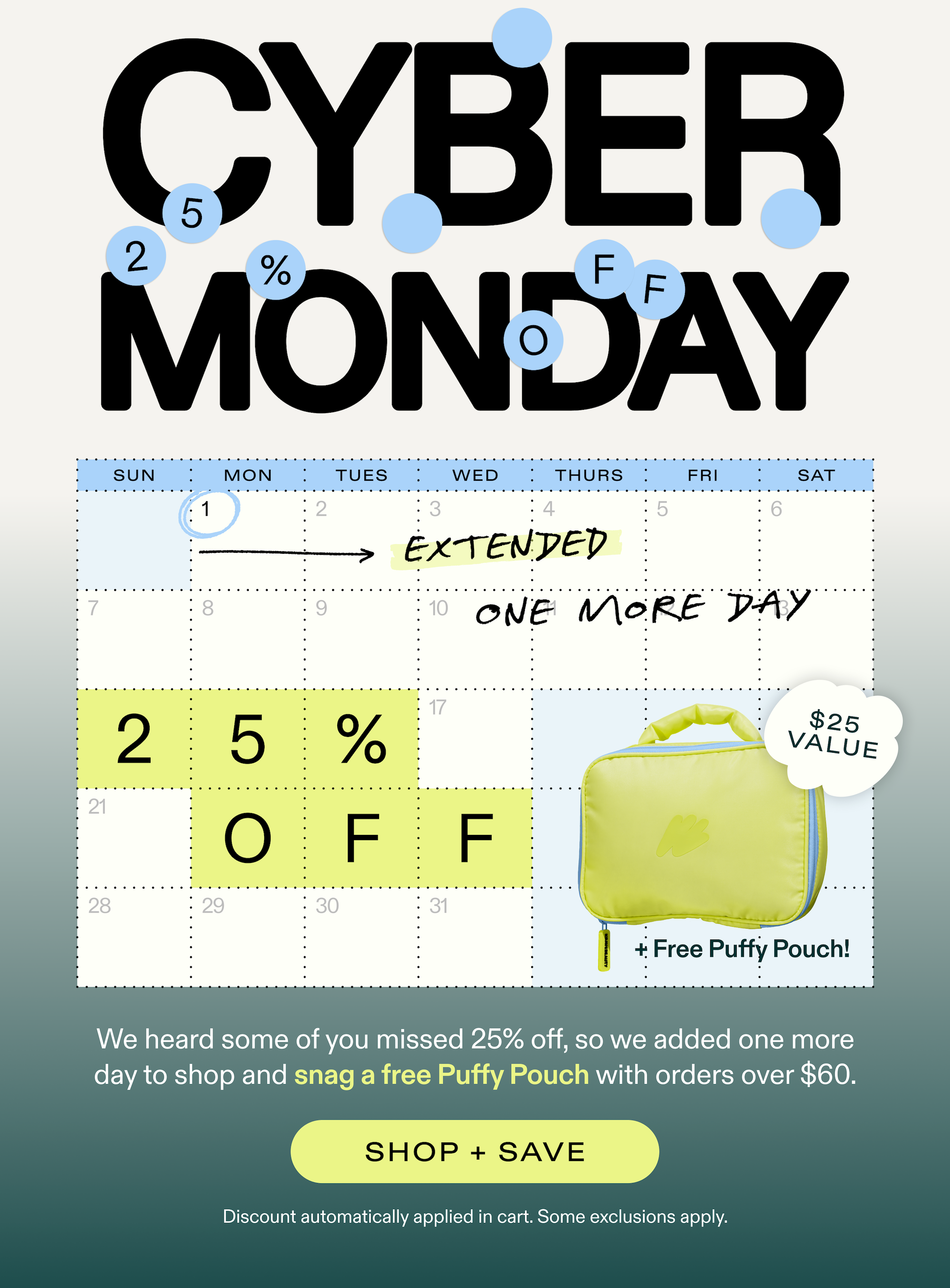Cyber Monday. Extended One More Day.