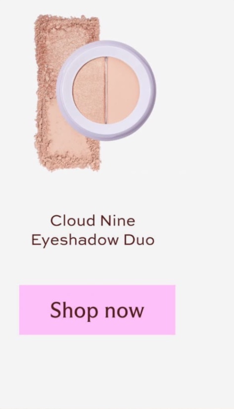 Cloud Nine Eyeshadow Duo [ Shop now ]