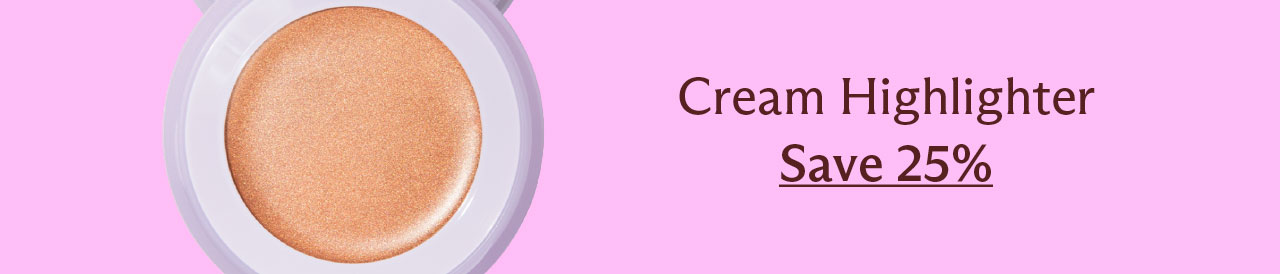 Cream Highlighter [ Save 25% ]