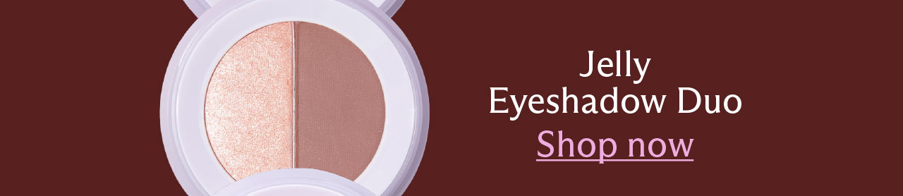 Jelly Eyeshadow Duo [Shop now]