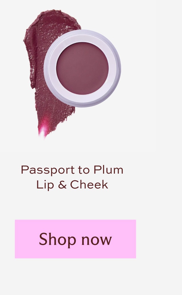 Passport to Plum Lip & Cheek [ Shop now ]