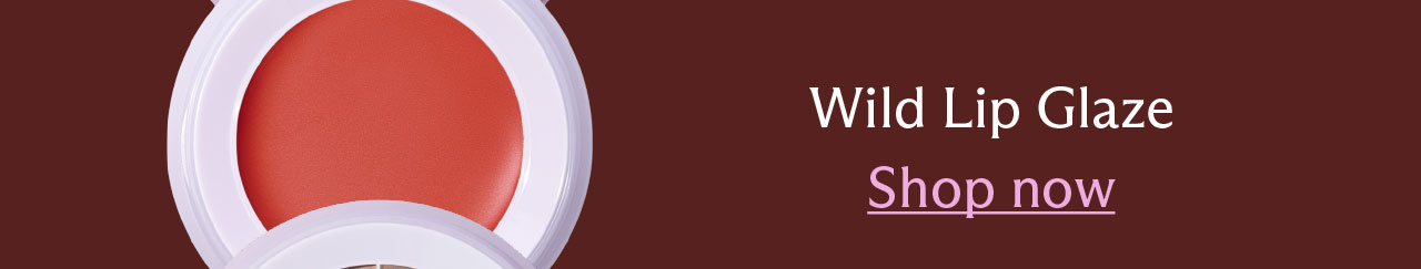 Wild Lip Glaze [ Shop now ]