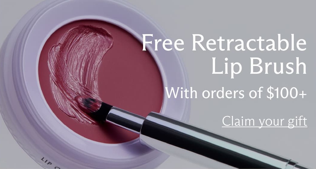 Free Retractable Lip Brush. With orders of $100+. [ Claim your gift ]