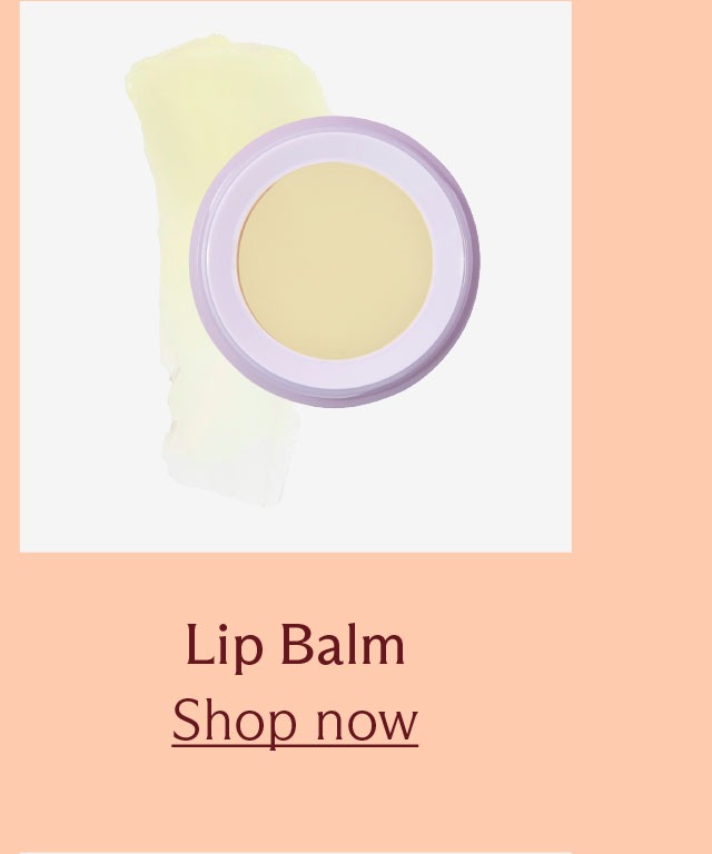 Lip balm [ Shop now ]