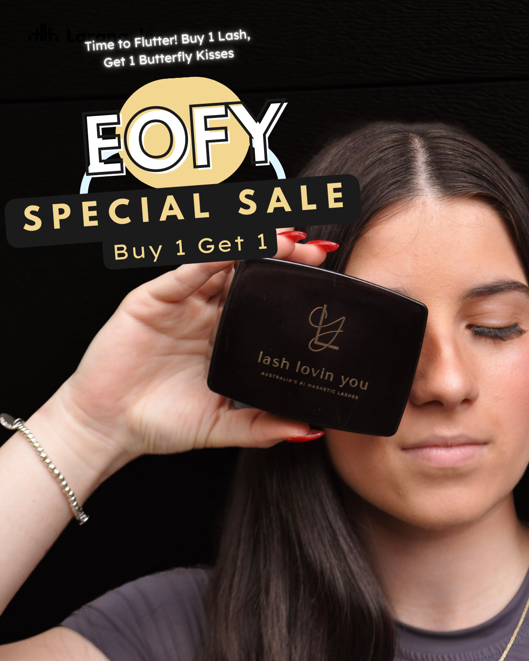 Time to Flutter! Buy 1 Lash, Get 1 Butterfly Kisses Celebrate the