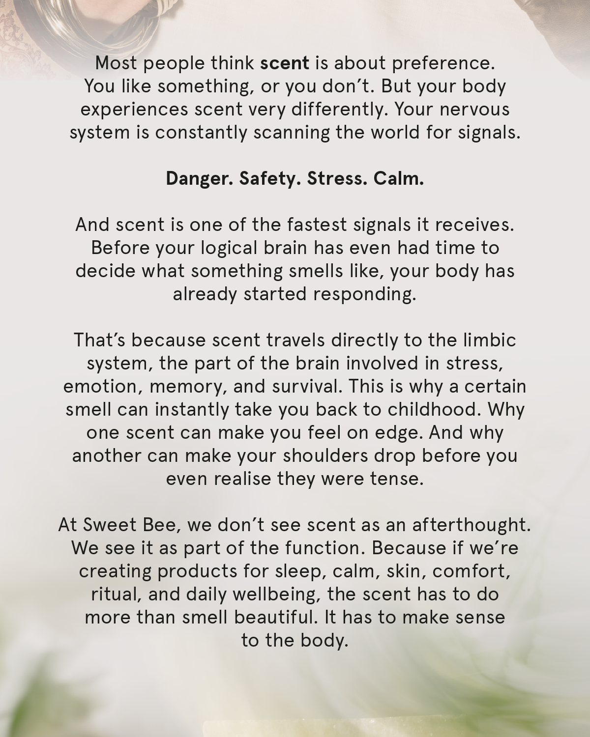 Calm starts with the senses