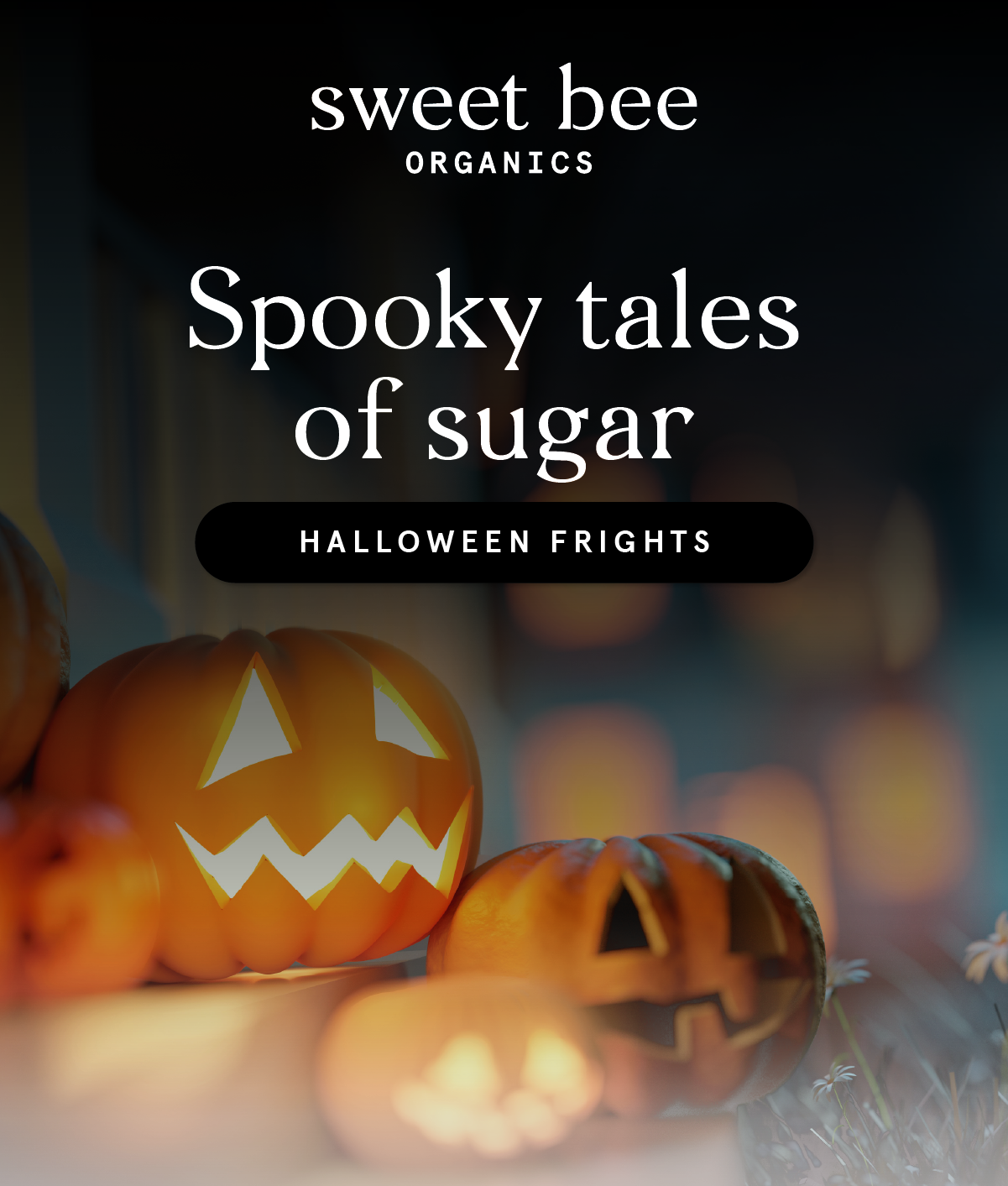 Spooky tales of sugar