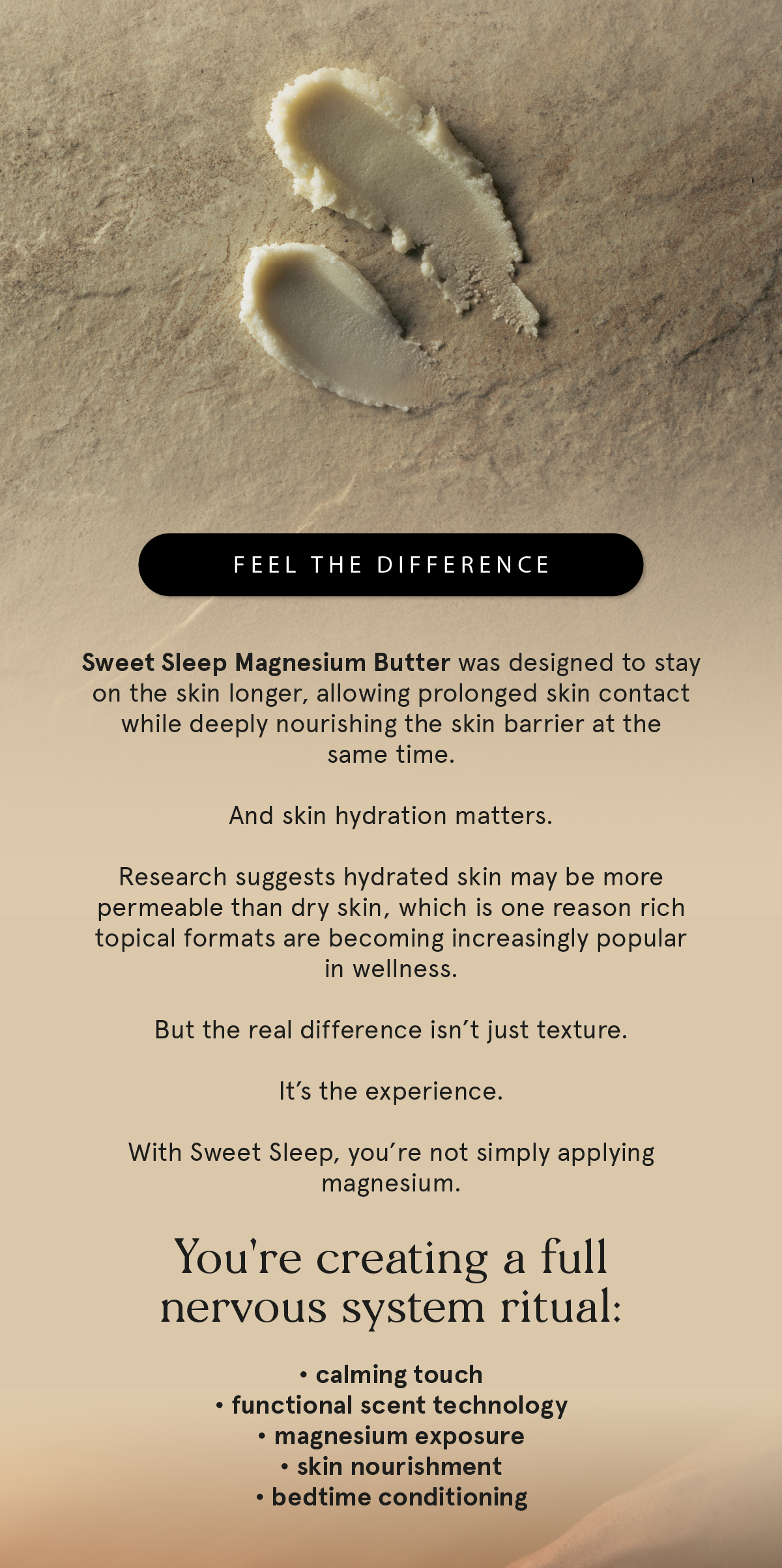 Why magnesium butter feel different