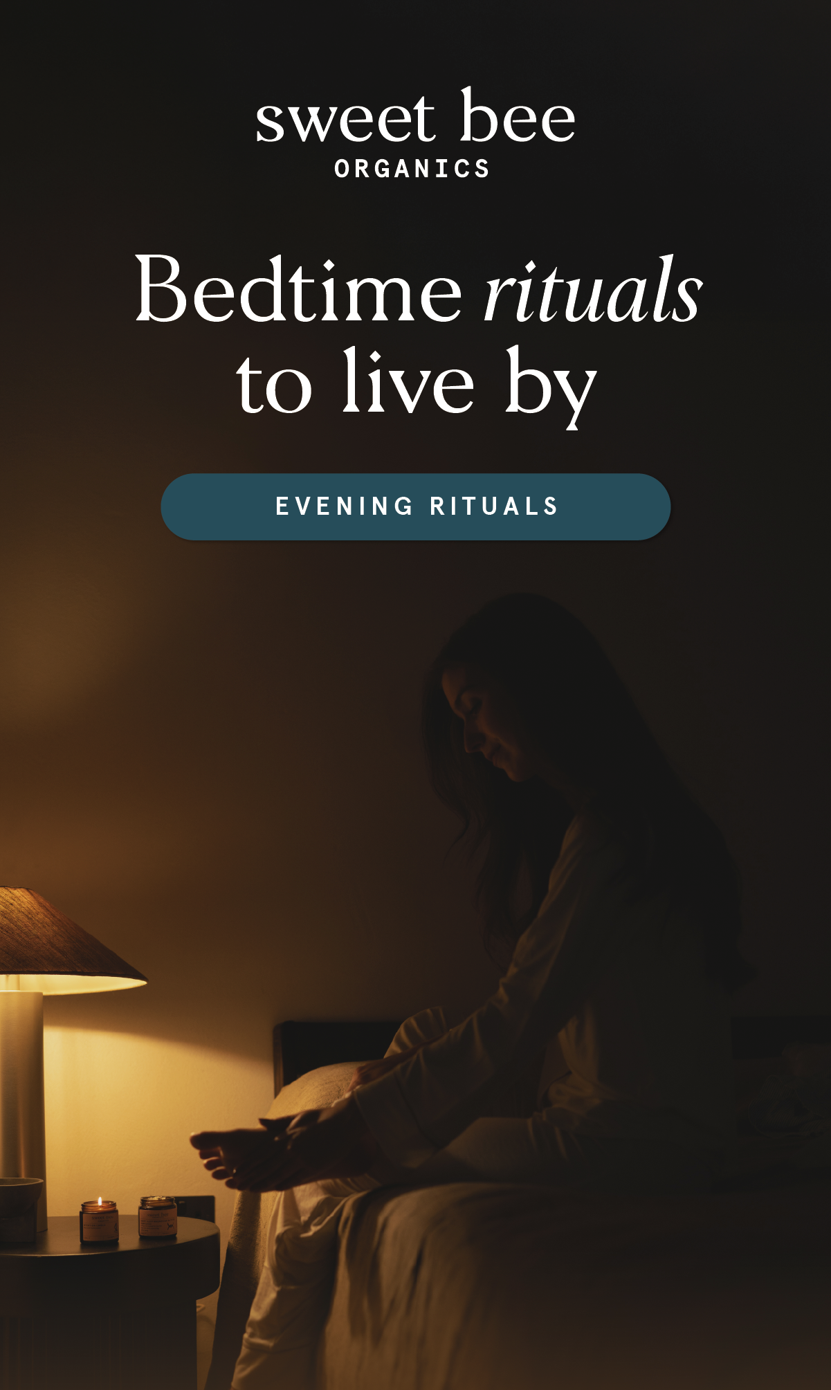 Bedtime rituals to live by