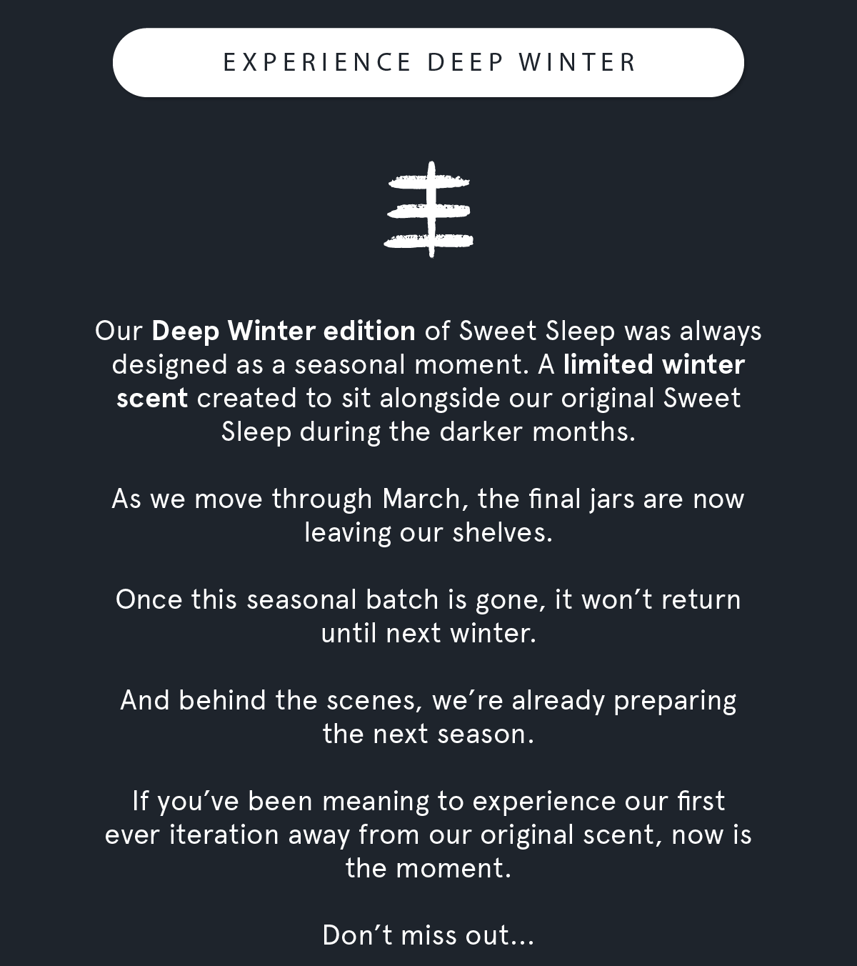 The final moments of Deep Winter