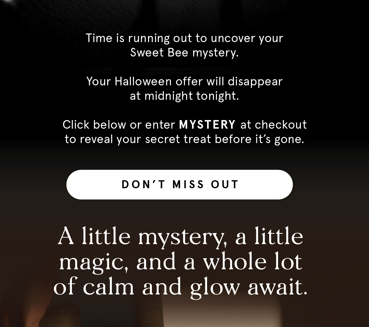 A mystery offer for you this weekend