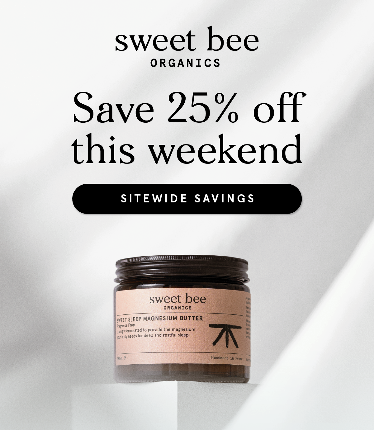 Save 25% This Weekend