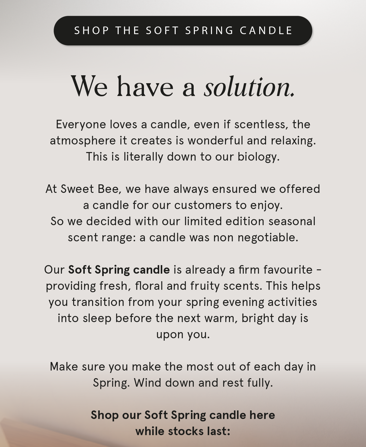 A softer way to end your day