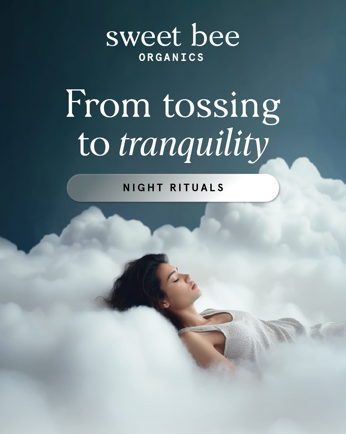 From tossing to tranquility