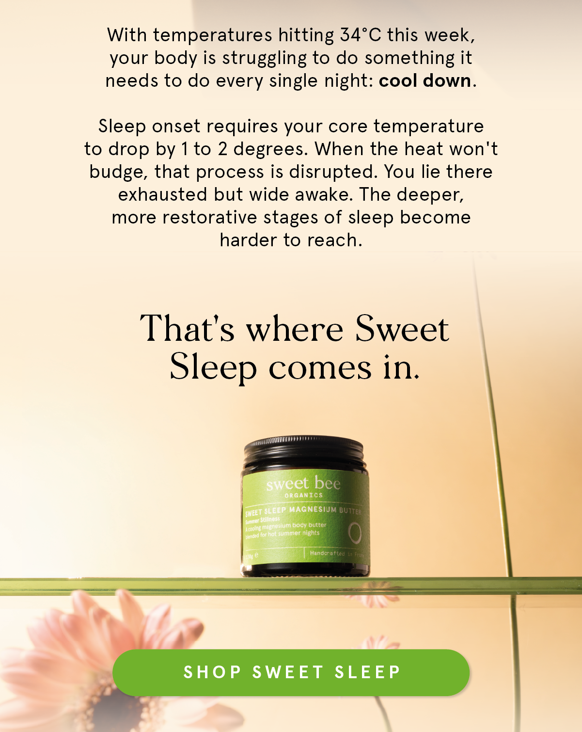 The balance of heat and sleep