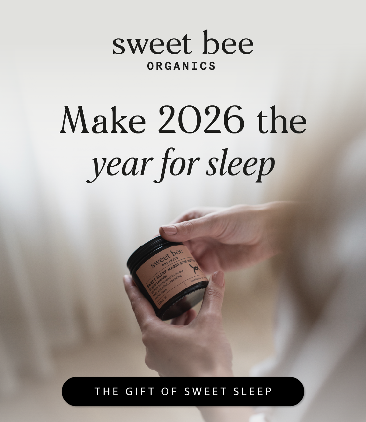 A full year of sleep 