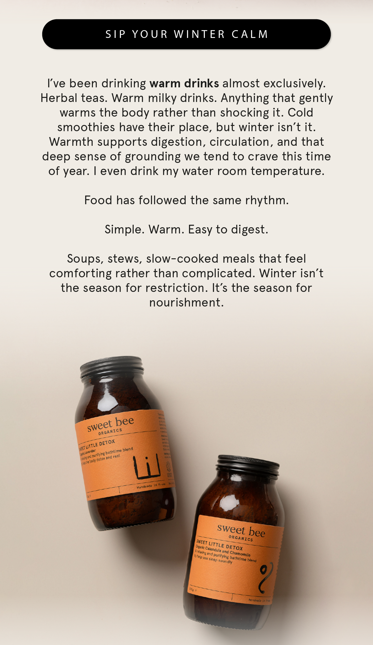 Join our founder in wintering properly
