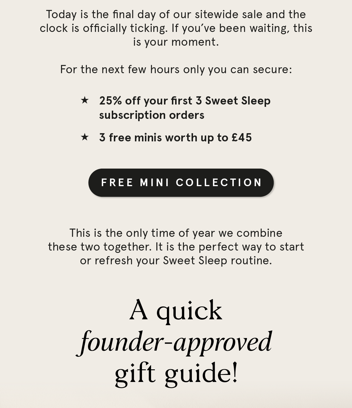 25% off and 3 FREE Minis