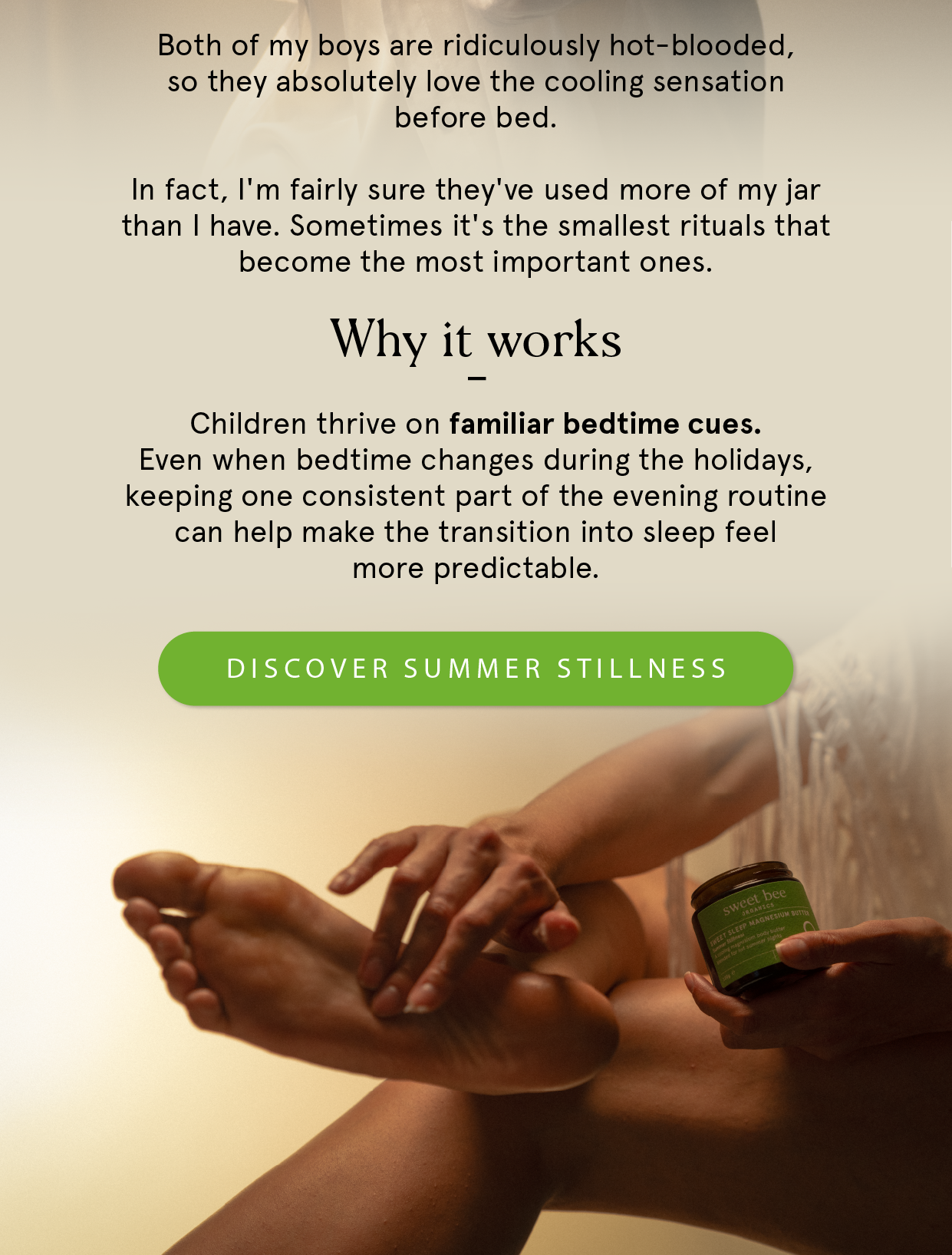 Why it works. Discover Summer Stillness