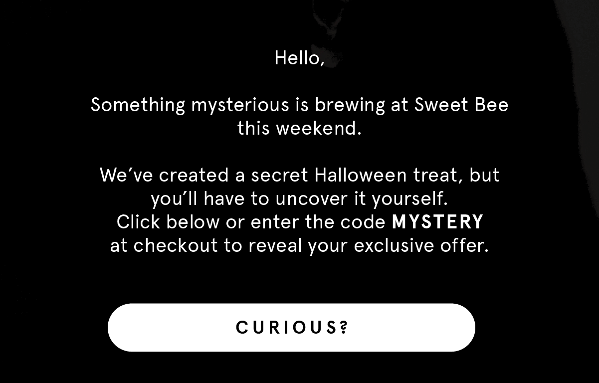 A mystery offer for you this weekend