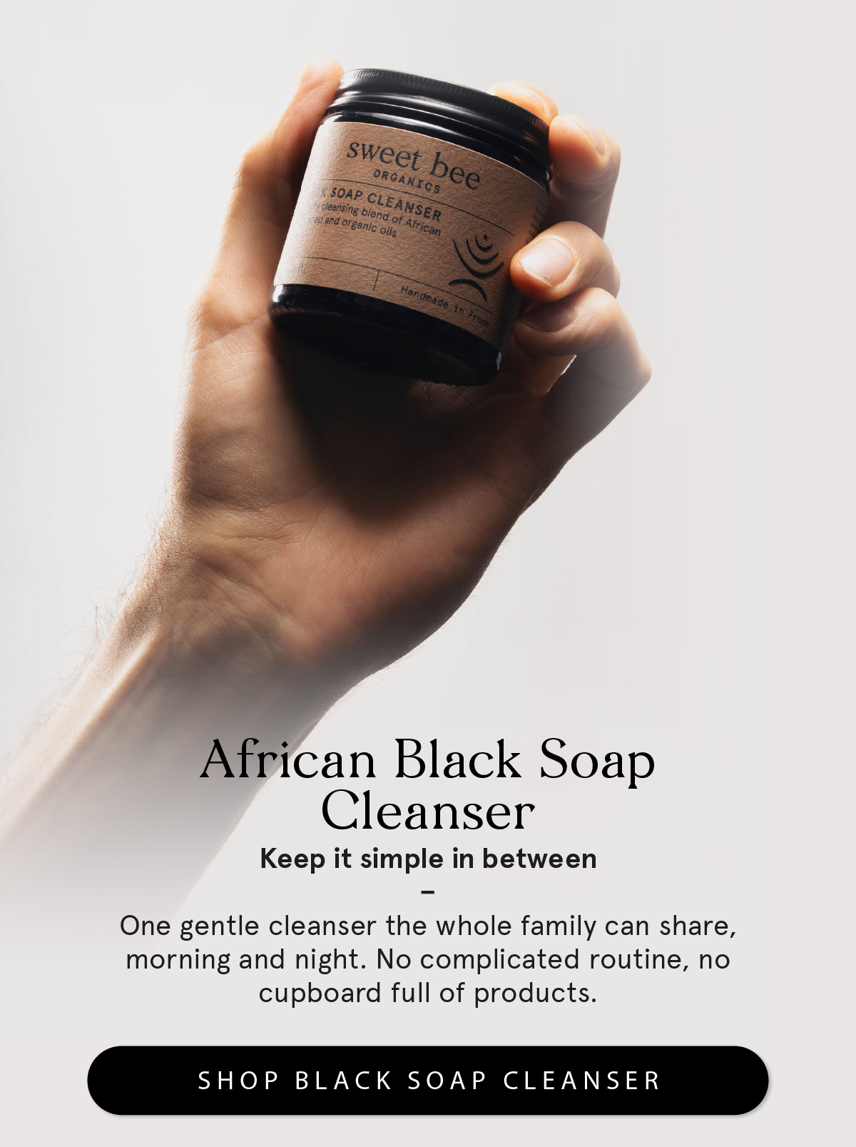 African Black Soap Cleanser - keep it simple in between. Shop Black Soap Cleanser