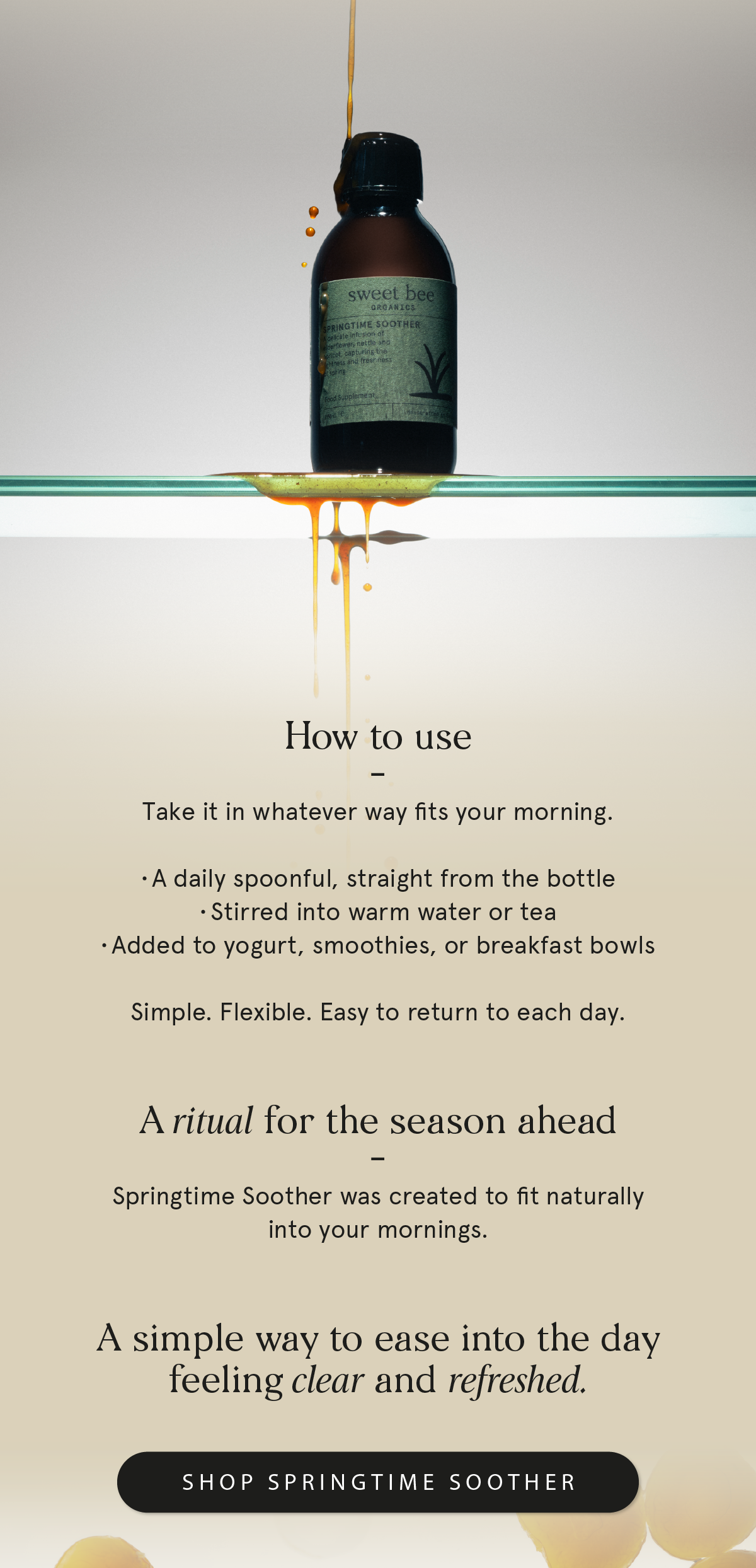 Designed for brighter, lighter days